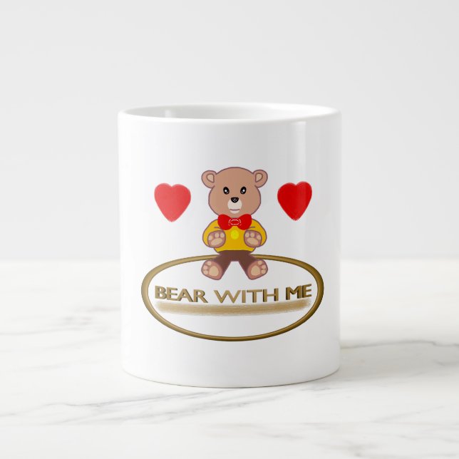 Teddy Bear Mit Mir Jumbo-Tasse (Vorderseite)