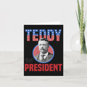Teddy Roosevelt für Präsident Bull Moose Theodore Karte