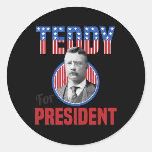Teddy Roosevelt für Präsident Bull Moose Theodore  Runder Aufkleber
