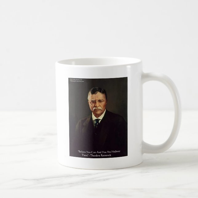 Teddy Roosevelt zitiert Geschenke/T-Shirts zum Sel Kaffeetasse (Rechts)