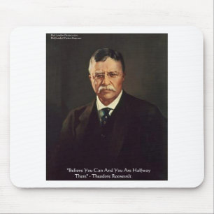 Teddy Roosevelt zitiert Geschenke/T-Shirts zum Sel Mousepad