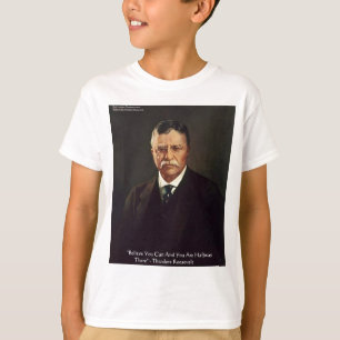 Teddy Roosevelt zitiert Geschenke/T-Shirts zum Sel T-Shirt