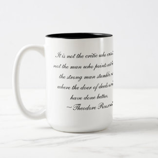 Teddy- Rooseveltzitat-Tasse Zweifarbige Tasse