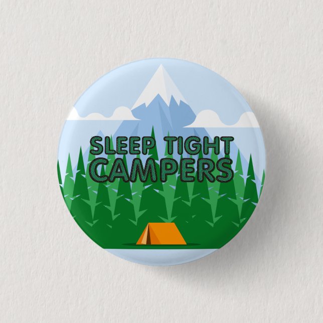TEE Camper Schlaf Slogan Button (Vorderseite)