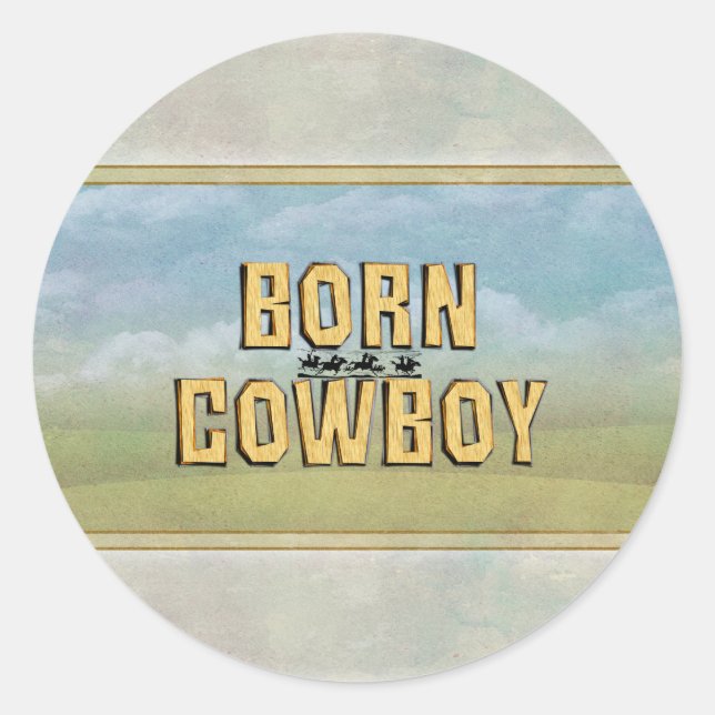 TEE Geborener Cowboy Runder Aufkleber (Vorderseite)