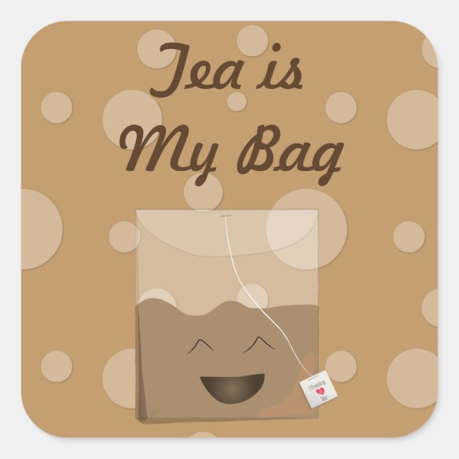 Tee ist meine Tasche Quadratischer Aufkleber (Vorderseite)