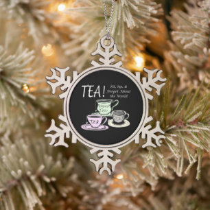 Tee-Lover-Positivitätssatz - Sit Sip Vergessen Schneeflocken Zinn-Ornament