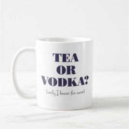 Tee oder Vodka?Tasse Kaffeetasse