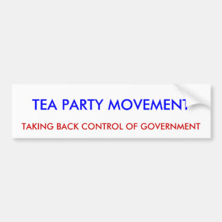 TEE-PARTY-BEWEGUNG, KONTROLLE VON GOVE AUTOAUFKLEBER