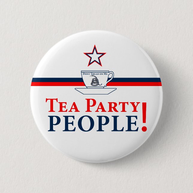 Tee-Party-Leute! Button (Vorderseite)