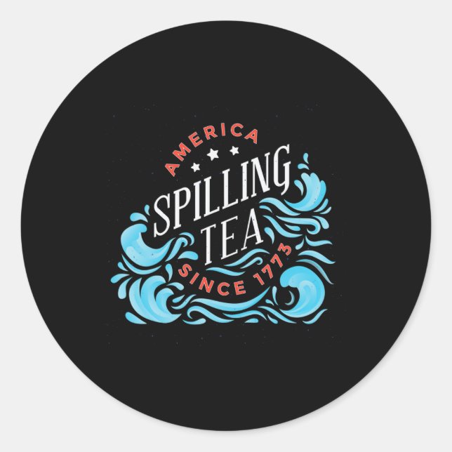 Tee-Spilling seit 1773 - Sonniger Unabhängigkeitst Runder Aufkleber (Vorderseite)