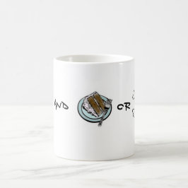 Tee und Kuchen oder Tod? Kaffeetasse