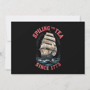 Tee verschütten seit 1773 4. Juli Einladung