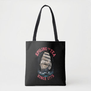 Tee Verschütten Seit 1773 4. Juli Tasche