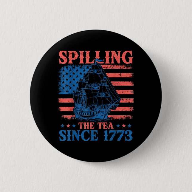 Tee verschütten seit 1773 Geschichtslehrer 4. Button (Vorderseite)