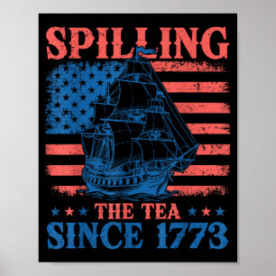 Tee Verschütten Seit 1773 Geschichtslehrer 4. Poster