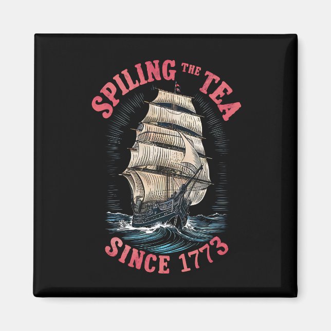 Teeausbreitung Seit 1773 4. Juli Magnet (Vorne)