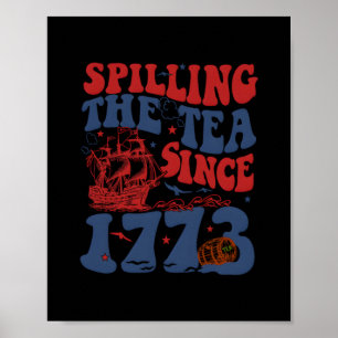 Teeausbreitung Seit 1776 amerikanisches Patriotiku Poster