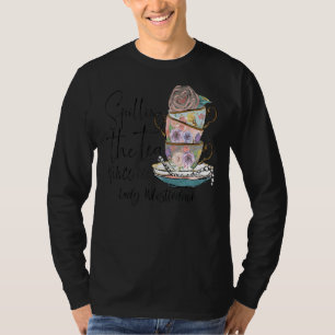 Teeausbreitung seit 1813 Lady Whistledown T-Shirt