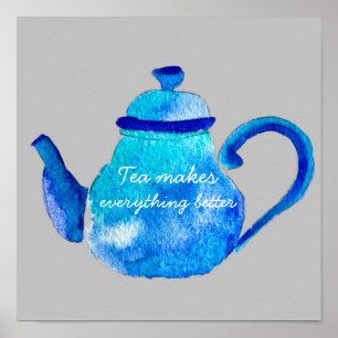 Teekanne Tee macht alles besser Poster