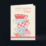 Teekuppen und Rose, Happy Birthday Sister Karte<br><div class="desc">Feiern Sie mit dieser hübschen Karte einen besonderen Geburtstag der Schwester mit einem Set Teebecher in Blume,  Polka Dot und Gingham-Muster,  rosa Rosen und einem Kuchen mit rosa Polka Dots Herzklopfen. Hintergrund ist Creme mit einem Korallenrandstreifen. Graphics©MyClipartStore</div>