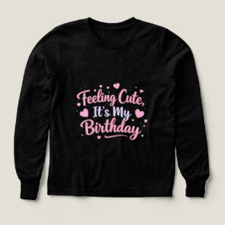 Teen Girl Birthday T-Shirt – ” Cute Pink Aesthetic