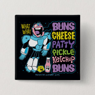 Teen Titanen los!   Cyborg Burger Rap Button