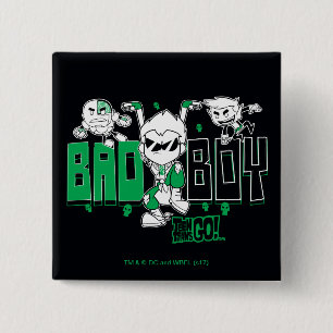 Teen Titans Go! "Bad Boy" Robin, Cyborg, & BB Button