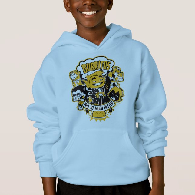 Teen Titans Go! | Bestie Boy "Burritos are better" Hoodie (Vorderseite)