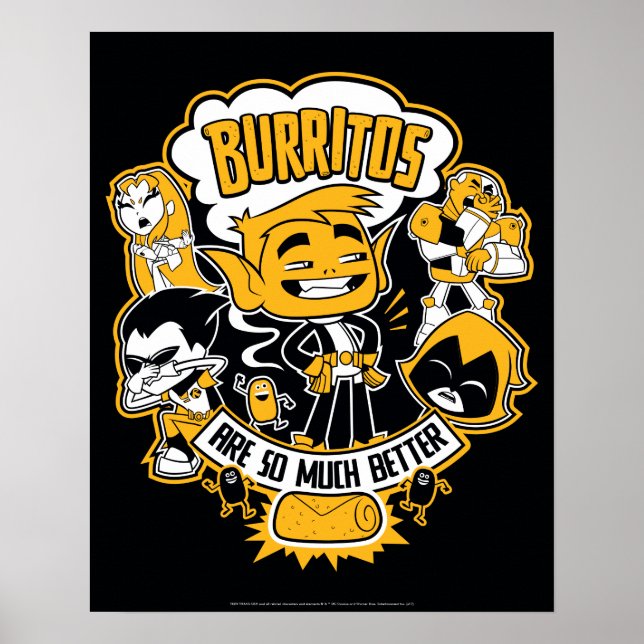 Teen Titans Go! | Bestie Boy "Burritos are better" Poster (Vorne)