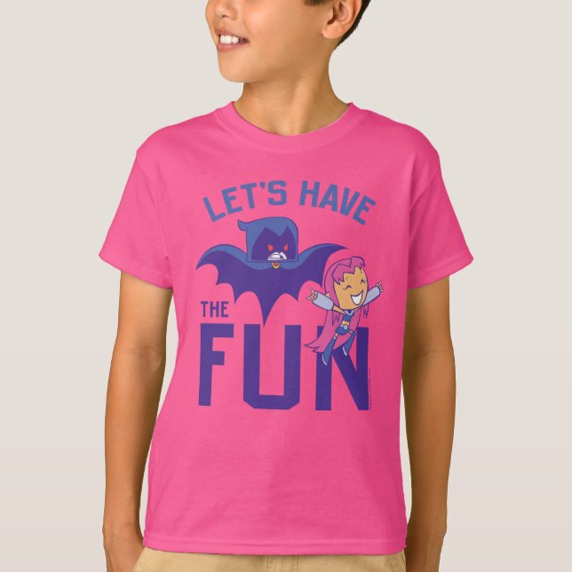 Teen Titans Go! | Starfire & Raven "Have the Fun" T-Shirt (Vorderseite)