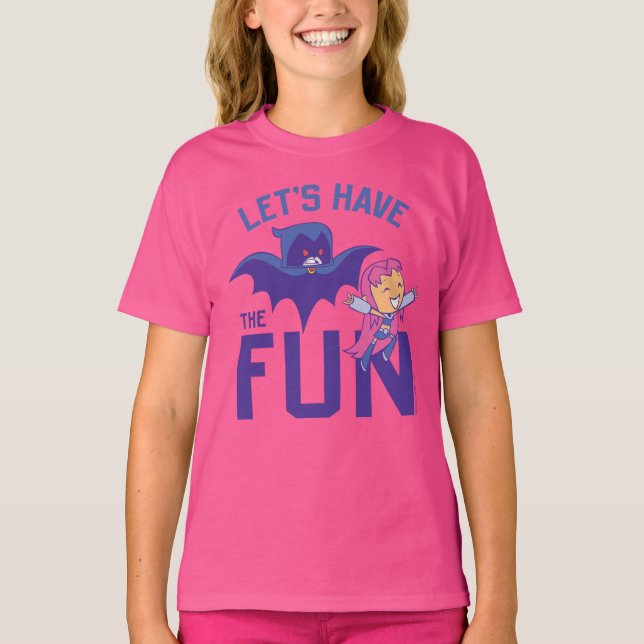 Teen Titans Go! | Starfire & Raven "Have the Fun" T-Shirt (Vorderseite)