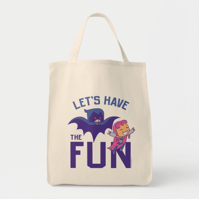 Teen Titans Go! | Starfire & Raven "Have the Fun" Tragetasche (Vorne)