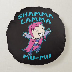 Teen Titans Go!   Starfire "Shamma Lamma Mu-Mu" Rundes Kissen