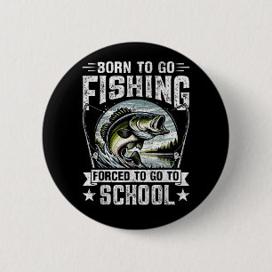 Teenager-Angler müssen zur Schule gehen Button