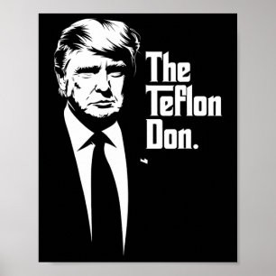 Teflon Don Trump monochrome Ikonenkunst Poster