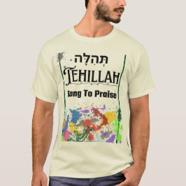 Tehillah Hebrew Word für das Lob des T - Shirt der