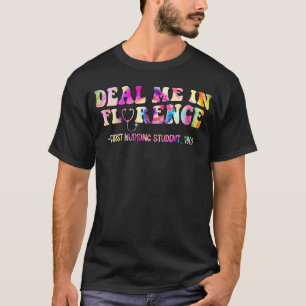 Teile mich in Florenz Erste Krankenpflegeschülerin T-Shirt