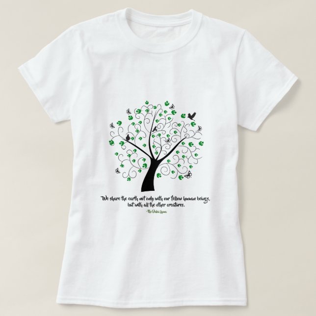 Teilen Sie das Zitat des ErdDalai Lama T-Shirt (Design vorne)