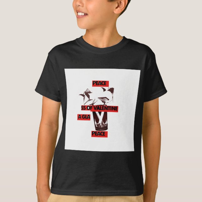 Teilen Sie die Liebe: Ein Glas Walentiner Friedens T-Shirt (Vorderseite)