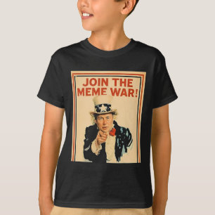 Teilnahme am Meme War Trump T-Shirt