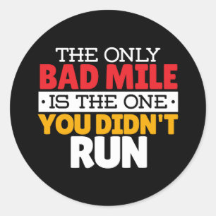 Teilnehmer - Funny Bad Mile Running Zitat Runder Aufkleber