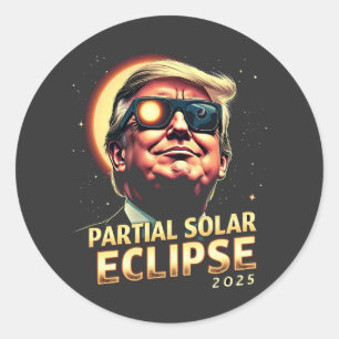 Teilweise solare Eclipse 2025 Trump-Einführung Runder Aufkleber