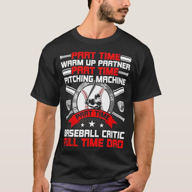 Teilzeit Warm up Partner Full Time Vater Baseball T-Shirt (Vorderseite)