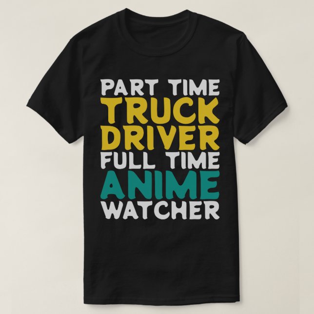 Teilzeitfahrer Vollzeitbeobachter T-Shirt (Design vorne)