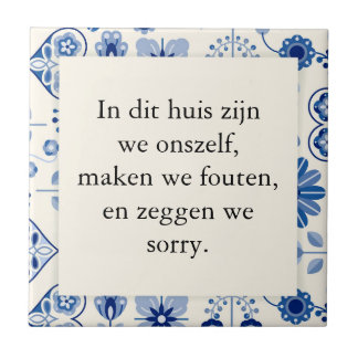 tekst op tegel In dit huis zijn we onszelf Fliese