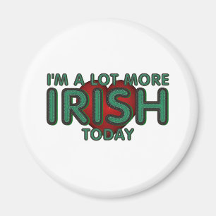 TEL beaucoup plus irlandais aujourd'hui Magnets