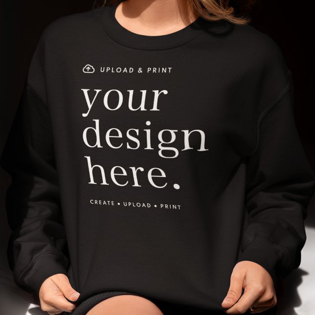 Téléchargement du sweatshirt de votre conception (Versatile sweatshirt for business, events, gifting, special occasions, everyday apparel & more!)