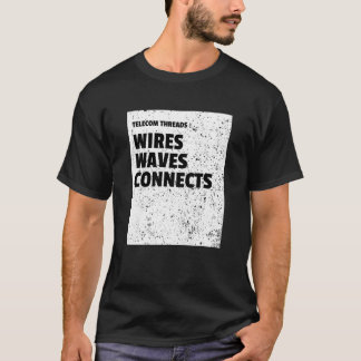 Telekom-Threads: Kabel, Wellen, Verbindungen T-Shirt