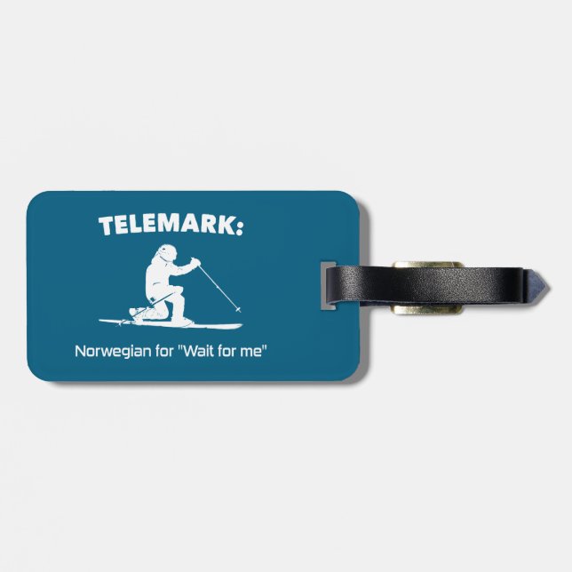 Telemark: Norwegisch für "Wait For Me" Gepäckanhänger (Rückseite horizontal)
